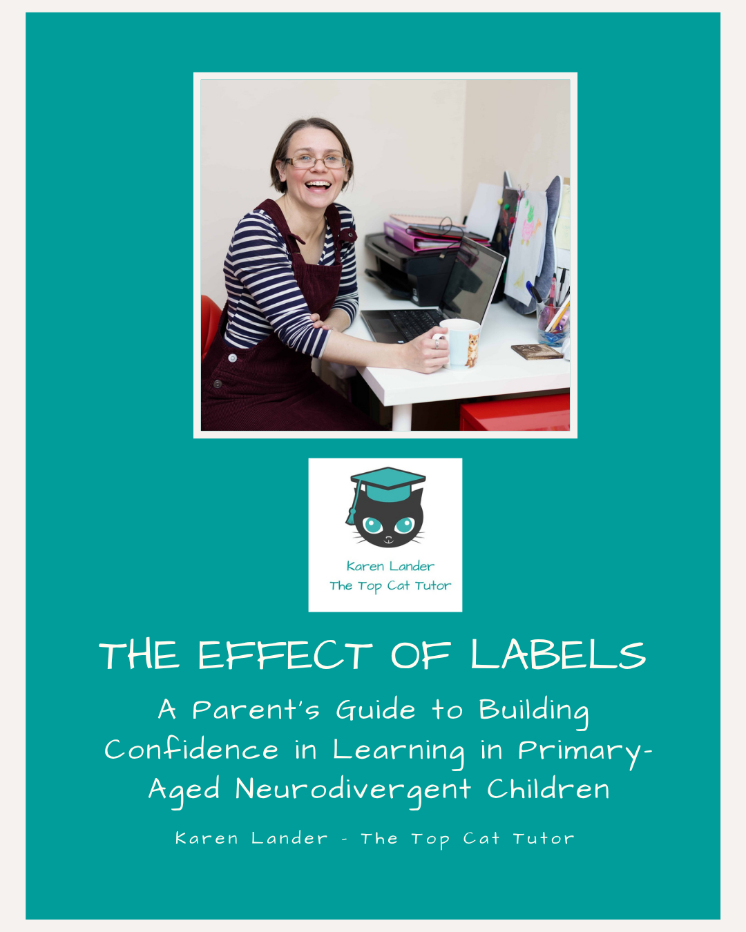 Free Download - The Effect of Labels - Karen Lander - The Top Cat Tutor